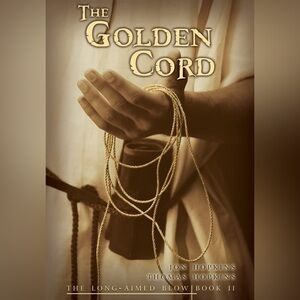 The Golden Cord (The Long-Aimed Blow) Paperback